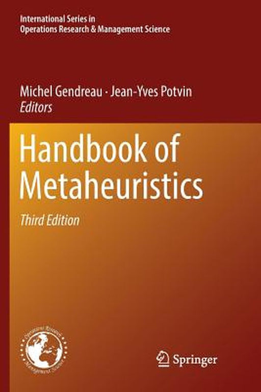 Handbook of Metaheuristics by Michel Gendreau, Jean-Yves Potvin