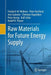 Raw Materials for Future Energy Supply by Friedrich-W. Wellmer