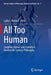 All Too Human: Laughter, Humor, and Comedy in Nineteenth-Century Philosophy by Lydia L. Moland