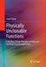 Physically Unclonable Functions: From Basic Design Principles to Advanced Hardware Security Applications by Basel Halak