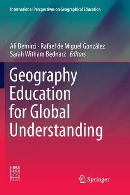 Geography Education for Global Understanding by Ali Demirci