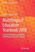 Multilingual Education Yearbook 2018: Internationalization, Stakeholders & Multilingual Education Contexts by Indika Liyanage