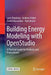 Building Energy Modeling with OpenStudio: A Practical Guide for Students and Professionals by Brackney