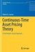 Continuous-Time Asset Pricing Theory A Martingale-Based Approach by Jarrow