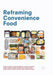 Reframing Convenience Food by Peter Jackson
