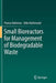 Small Bioreactors for Management of Biodegradable Waste by Pranas Baltrenas
