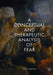A Conceptual and Therapeutic Analysis of Fear by Sergio Starkstein