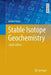 Stable Isotope Geochemistry by Jochen Hoefs