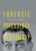 Forensic Psychology in Germany: Witnessing Crime, 1880-1939 by Heather Wolffram