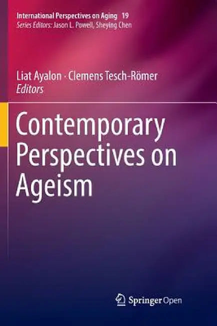 Contemporary Perspectives on Ageism by Liat Ayalon