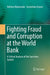 Fighting Fraud and Corruption at the World Bank: A Critical Analysis of the Sanctions System by Stefano Manacorda