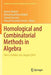 Homological and Combinatorial Methods in Algebra: SAA 4, Ardabil, Iran, August 2016 by Ayman Badawi