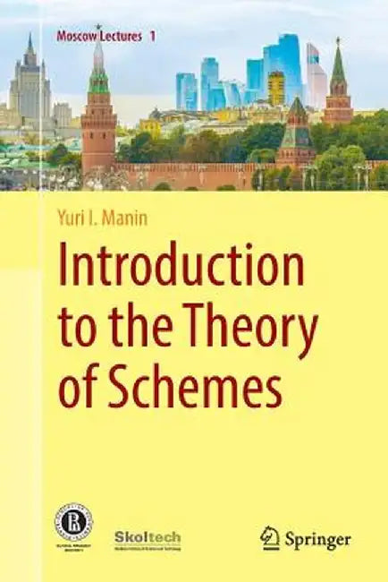 Introduction to the Theory of Schemes by Manin, Yuri I.