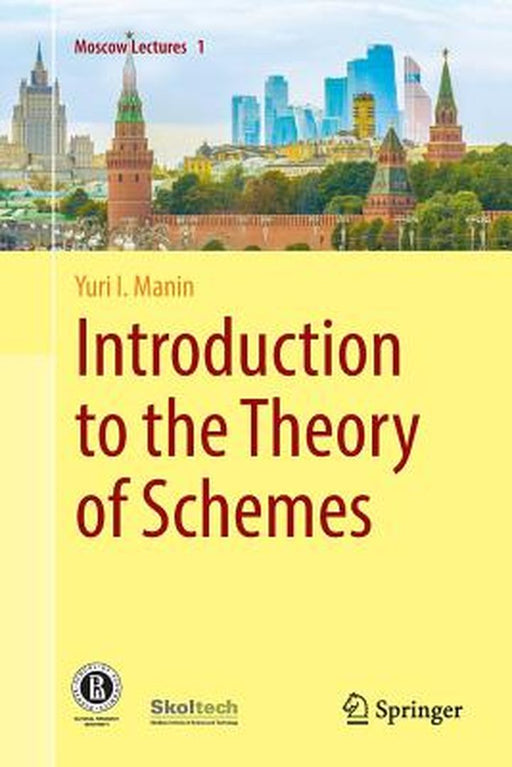Introduction to the Theory of Schemes by Manin, Yuri I.