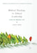 Biblical Theology for Ethical Leadership: Leaders from Beginning to End by Aaron Perry