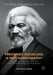 Frederick Douglass, a Psychobiography: Rethinking Subjectivity in the Western Experiment of Democracy by Danjuma G. Gibson