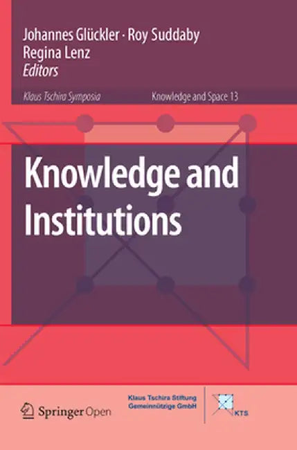 Knowledge and Institutions by Johannes Glückler