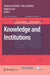 Knowledge and Institutions by Johannes Glückler
