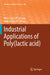 Industrial Applications of Poly(lactic Acid) by Maria Laura Di Lorenzo