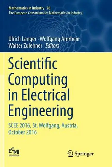 Scientific Computing in Electrical Engineering: Scee 2016, St. Wolfgang, Austria, October 2016 by Ulrich Langer
