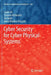 Cyber Security for Cyber Physical Systems by Saqib Ali