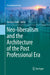 Neo-Liberalism and the Architecture of the Post Professional Era by Hossein Sadri
