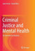 Criminal Justice and Mental Health: An Overview for Students by Hector, Jada