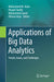Applications of Big Data Analytics: Trends, Issues, and Challenges by Mohammed M. Alani