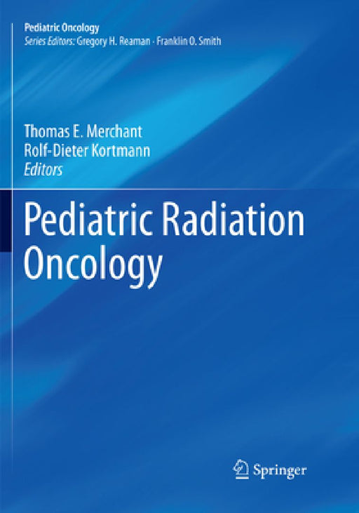 Pediatric Radiation Oncology by Thomas E. Merchant