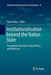 Institutionalisation Beyond the Nation State: Transatlantic Relations: Data, Privacy and Trade Law by Elaine Fahey