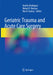 Geriatric Trauma and Acute Care Surgery by Aurelio Rodriguez