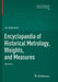 Encyclopaedia of Historical Metrology, Weights, and Measures: Volume 1 by Jan Gyllenbok