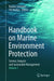 Handbook on Marine Environment Protection: Science, Impacts and Sustainable Management by Markus Salomon