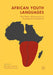 African Youth Languages: New Media, Performing Arts and Sociolinguistic Development by Ellen Hurst-Harosh