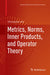 Metrics Norms Inner Products and Operator Theory by Christopher Heil