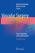 Vascular Surgery: Cases, Questions and Commentaries by George Geroulakos