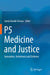P5 Medicine and Justice: Innovation, Unitariness and Evidence by Santo Davide Ferrara