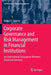 Corporate Governance and Risk Management in Financial Institutions: An International Comparison Between Brazil and Germany by Robert C. Gericke