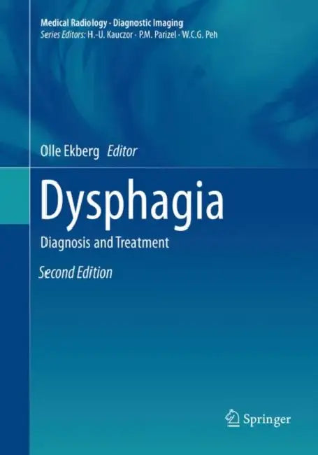 Dysphagia: Diagnosis and Treatment by Olle Ekberg