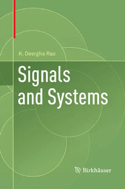 Signals and Systems by K. Deergha Rao