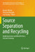 Source Separation and Recycling: Implementation and Benefits for a Circular Economy by Roman Maletz, Christina Dornack, Lou Ziyang