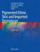 Pigmented Ethnic Skin and Imported Dermatoses: A Text-Atlas by Constantin E. Orfanos, Christos C. Zouboulis, Chalid Assaf