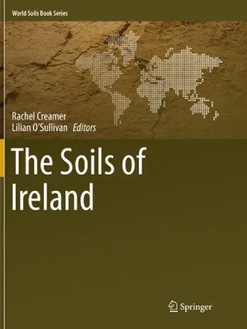The Soils of Ireland by Rachel Creamer