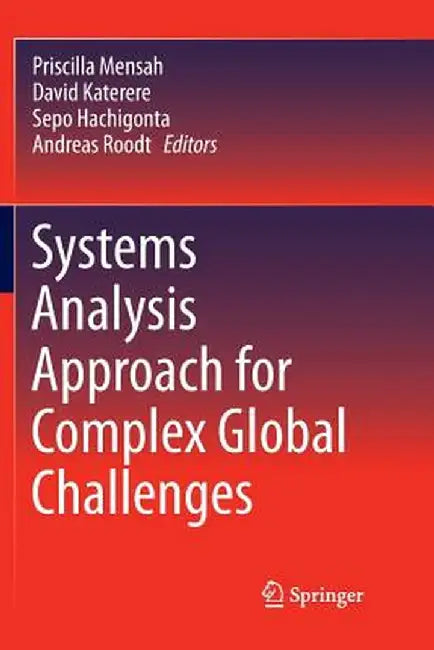 Systems Analysis Approach for Complex Global Challenges by Priscilla Mensah