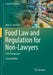 Food Law and Regulation for Non-Lawyers: A US Perspective (Food Science Text Series) by Marc C. Sanchez