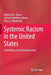 Systemic Racism in the United States: Scaffolding as Social Construction by Robbie W. C. Tourse