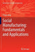 Social Manufacturing: Fundamentals and Applications by Pingyu Jiang
