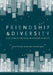 Friendship and Diversity: Class, Ethnicity and Social Relationships in the City by Carol Vincent