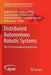 Distributed Autonomous Robotic Systems: The 13th International Symposium by Roderich Groß