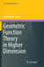 Geometric Function Theory in Higher Dimension by Filippo Bracci